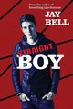 Straight Boy, Bell Jay