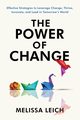 The Power of Change, Leich Melissa