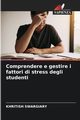 Comprendere e gestire i fattori di stress degli studenti, Swargiary Khritish