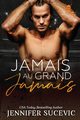 Jamais au grand jamais, Sucevic Jennifer