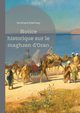 Notice historique sur le maghzen d'Oran, Esterhazy Ferdinand