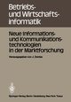 Neue Informations- und Kommunikationstechnologien in der Marktforschung, 