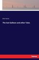 The lost Galleon and other Tales, Harte Bret