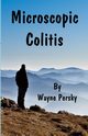 Microscopic Colitis, Persky Wayne