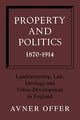 Property and Politics 1870 1914, Offer Avner