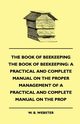 The Book of Bee-keeping, Webster W. B.