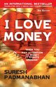 I Love Money, Padmanabhan Suresh