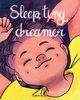 Sleep, Tiny Dreamer, Allen Shanita