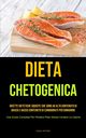 Dieta Chetogenica, Mitro Ugo