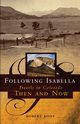 Following Isabella, Root Robert