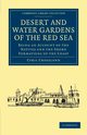 Desert and Water Gardens of the Red Sea, Cyril Crossland