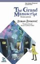 The Grand Manuscript, Zivkovic Zoran