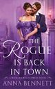 Rogue Is Back in Town, BENNETT ANNA