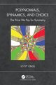 Polynomials, Dynamics, and Choice, Crass Scott