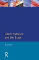 Racist Violence and the State, Witte Rob
