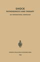 Shock Pathogenesis and Therapy, Bock Klaus-Dietrich