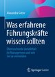 Was erfahrene Fhrungskrfte wissen sollten, Gtze Alexandra