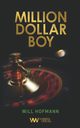 Million Dollar Boy, Hofmann Will
