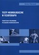Testy neurologiczne w fizjoterapii, Ciborowski Dariusz