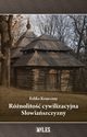 Rnolito cywilizacyjna Sowiaszczyzny, Koneczny Feliks
