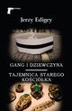 Gang i dziewczyna / Tajemnica starego kocika, Edigey Jerzy