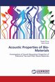 Acoustic Properties  of Bio-Materials, Ersoy Sezgin