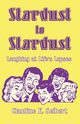 Stardust to Stardust, Seibert Claudine K.