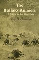 The Buffalo Runners, Ballantyne Robert Michael