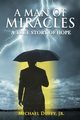 A Man Of Miracles, Duffy Jr. Michael B.
