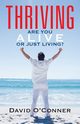 THRIVING, O'Conner David