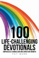 100 Life-Challenging Devotionals, Mann Pat