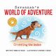 Savannah's World of Adventure, Turcich Thomas