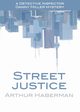 Street Justice, Haberman Arthur