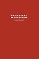 Practical Mysticism, Underhill Evelyn