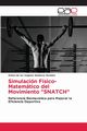 Simulacin Fsico-Matemtico del Movimiento 