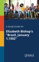 A Study Guide for Elizabeth Bishop's 