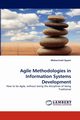 Agile Methodologies in Information Systems Development, Seyam Mohammed