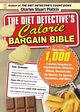 Diet Detective's Calorie Bargain Bible, Platkin Charles Stuart