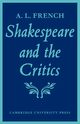 Shakespeare and the Critics, French A. L. Dawn