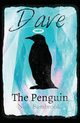Dave The Penguin, Sambrook Nick
