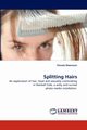 Splitting Hairs, Kleemann Pamela