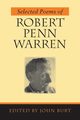Selected Poems of Robert Penn Warren, Warren Robert Penn
