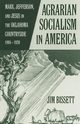 Agarian Socialism in America, Bissett Jim