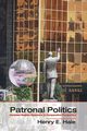 Patronal Politics, Hale Henry E.
