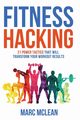 Fitness Hacking, McLean Marc