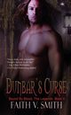 Dunbar's Curse, Smith Faith V.
