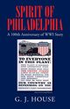 SPIRIT OF PHILADELPHIA, House G J