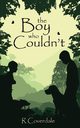 The Boy Who Couldn't, Coverdale Rachel