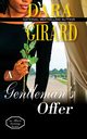 A Gentleman's Offer, Girard Dara