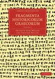Fragmenta Historicorum Graecorum - Volume 1, 
